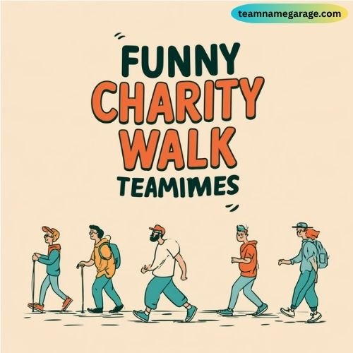 Funny Charity Walk Team Names