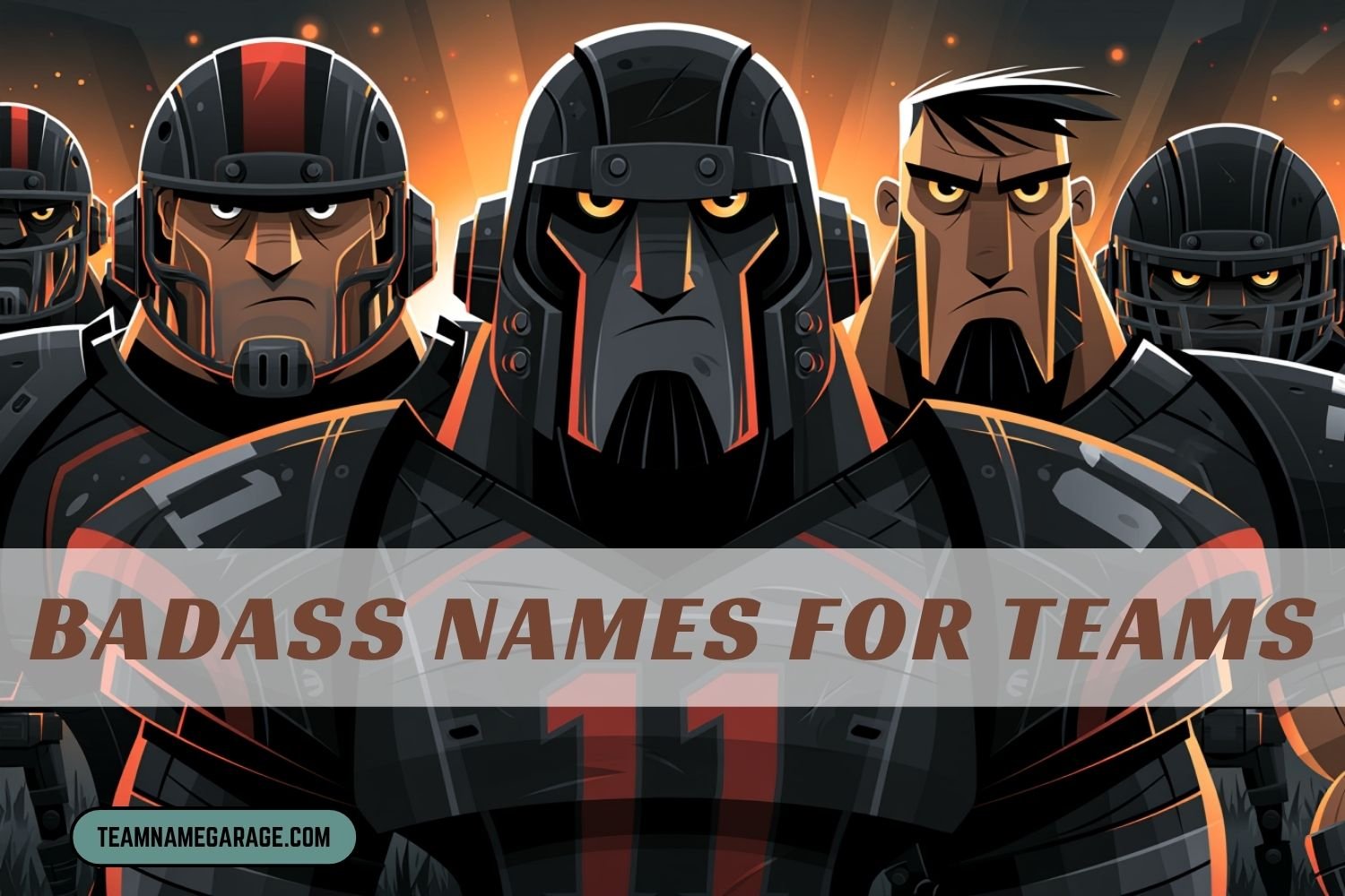 badass names for teams