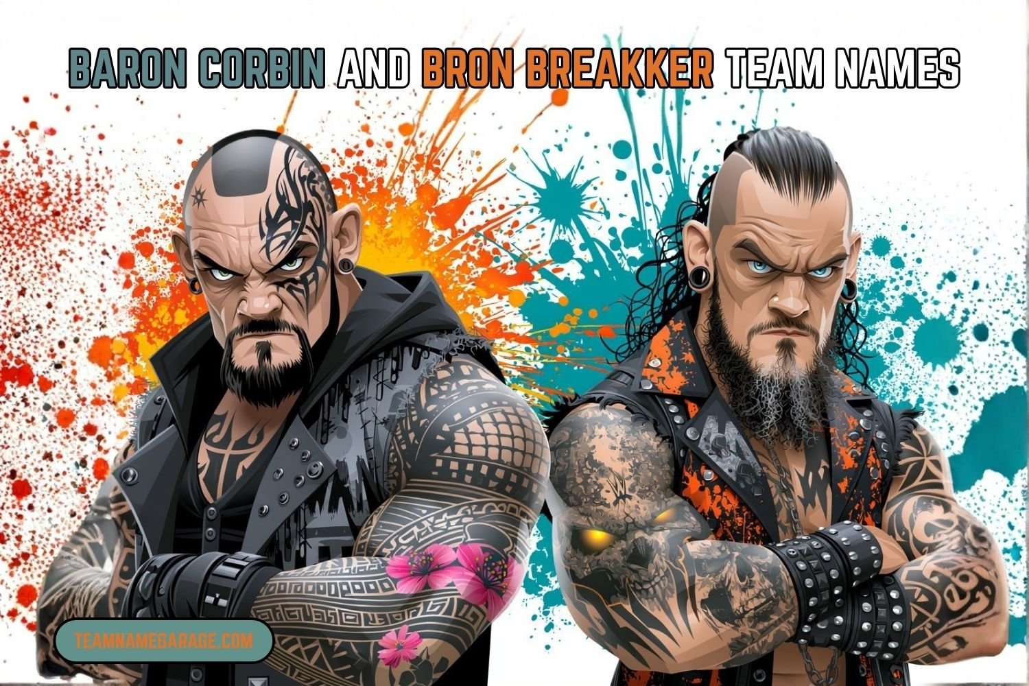 baron corbin and bron breakker team names